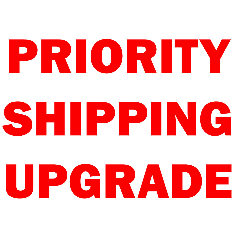 USPS Priority Mail or FedEx Express Shipping Delivery Addition – Upgrade for order XXX