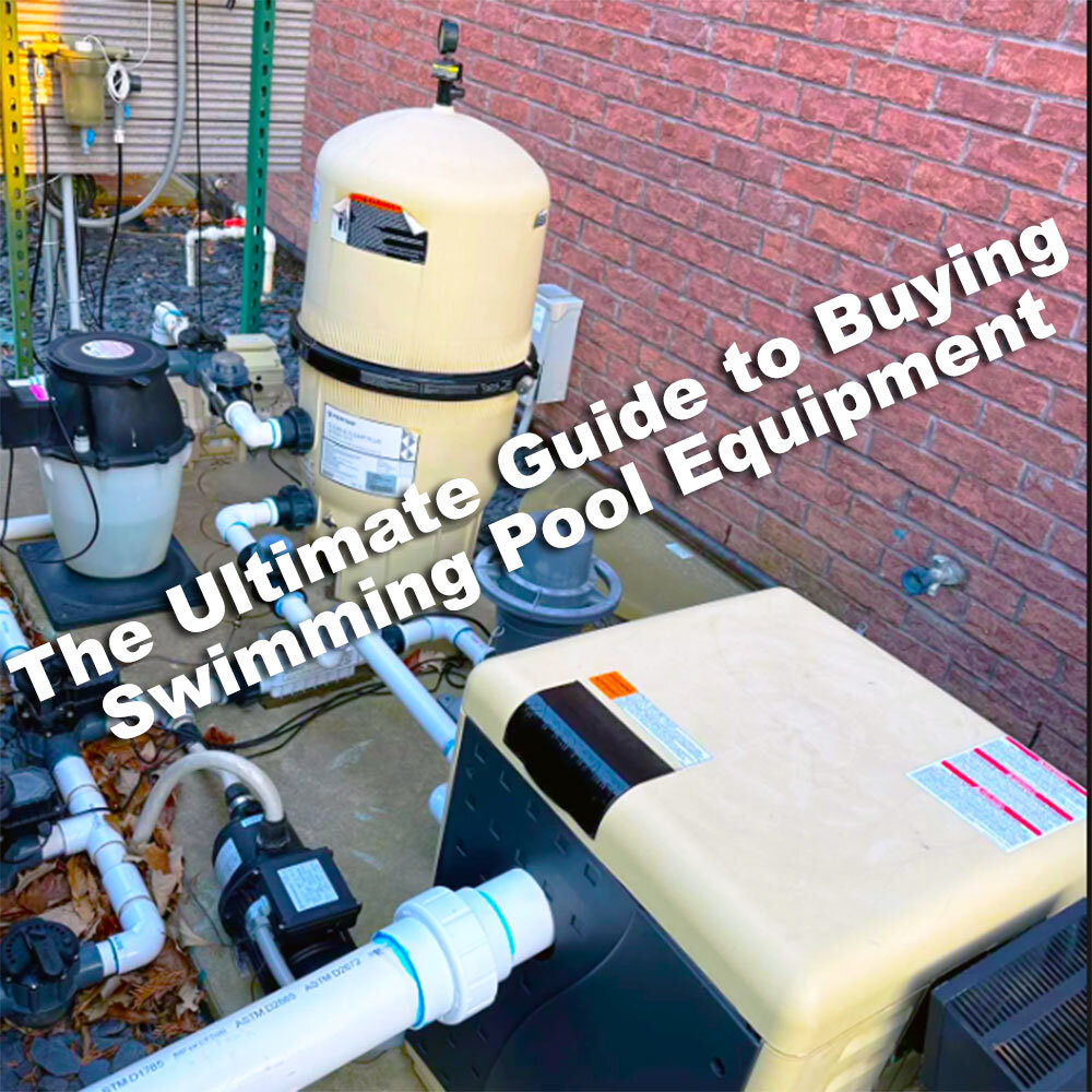 The Ultimate Guide to Buying Swimming Pool Equipment in Pasadena, CA