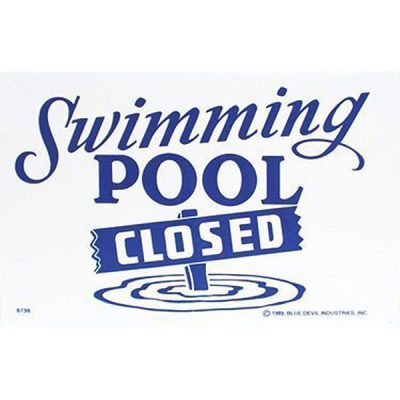 Valterra Swimming Pool Closed Sign 18" x 12" B8736