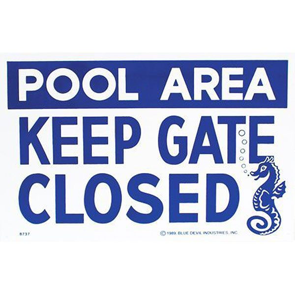 Valterra Swimming Pool Keep Gate Closed Sign 18" x 12" B8737